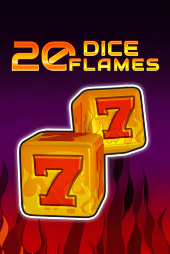 20 Dice Flames   онлайн игра бесплатно | Вулкан Победа без регистрации