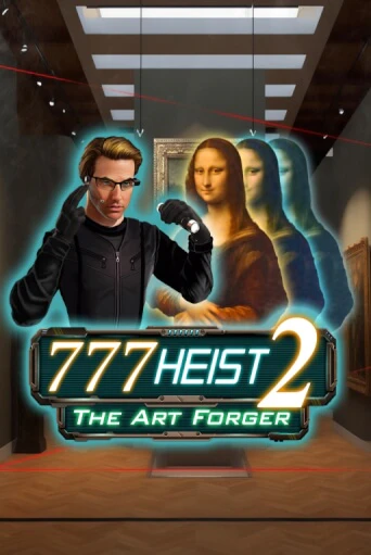 777 Heist 2 The Art Forger онлайн игра бесплатно | Вулкан Победа без регистрации