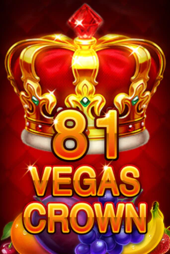 81 Vegas Crown онлайн игра бесплатно | Вулкан Победа без регистрации