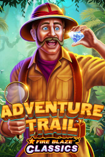 Adventure Trail онлайн игра бесплатно | Вулкан Победа без регистрации