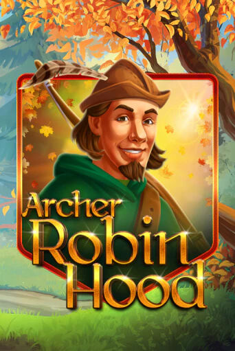 Archer Robin Hood онлайн игра бесплатно | Вулкан Победа без регистрации