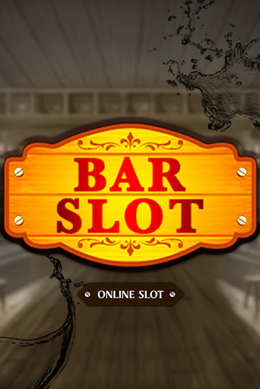 Bar Slot онлайн игра бесплатно | Вулкан Победа без регистрации