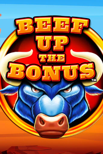 Beef Up the Bonus™ онлайн игра бесплатно | Вулкан Победа без регистрации