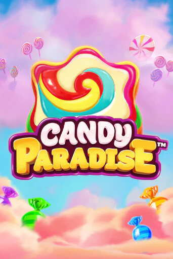 Candy Paradise онлайн игра бесплатно | Вулкан Победа без регистрации