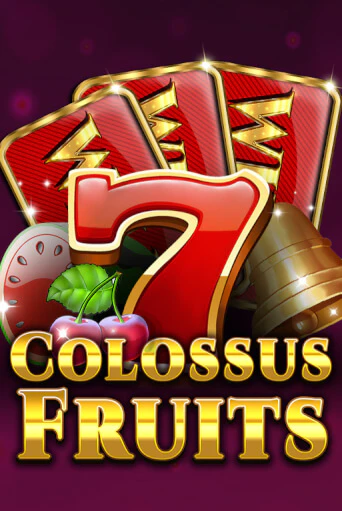 Colossus Fruits онлайн игра бесплатно | Вулкан Победа без регистрации