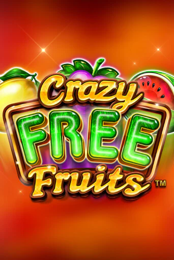 Crazy Free Fruits онлайн игра бесплатно | Вулкан Победа без регистрации