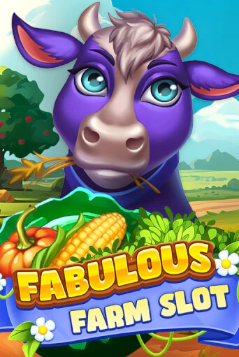 Fabulous Farm Slot онлайн игра бесплатно | Вулкан Победа без регистрации
