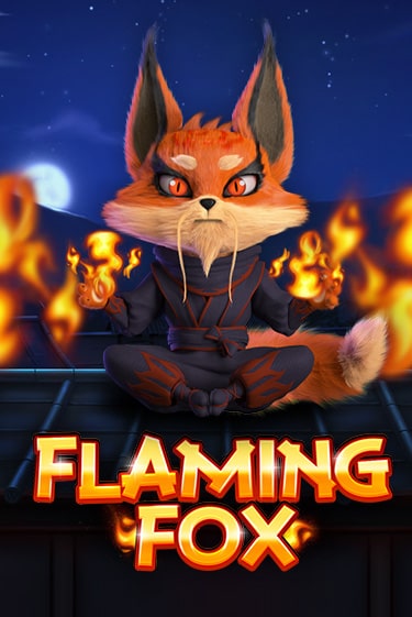Flaming Fox онлайн игра бесплатно | Вулкан Победа без регистрации