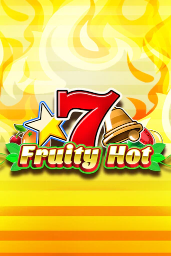 Fruity Hot онлайн игра бесплатно | Вулкан Победа без регистрации