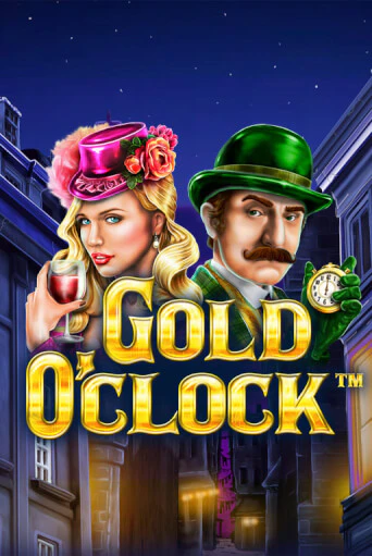 Gold O'Clock онлайн игра бесплатно | Вулкан Победа без регистрации