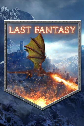 Last Fantasy онлайн игра бесплатно | Вулкан Победа без регистрации