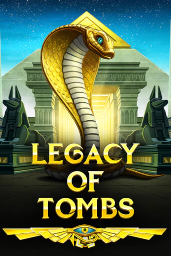 Legacy Of Tombs онлайн игра бесплатно | Вулкан Победа без регистрации