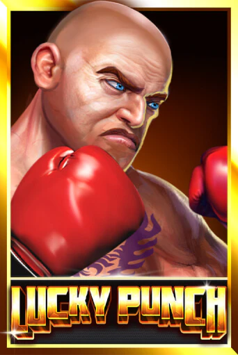 Lucky Punch онлайн игра бесплатно | Вулкан Победа без регистрации