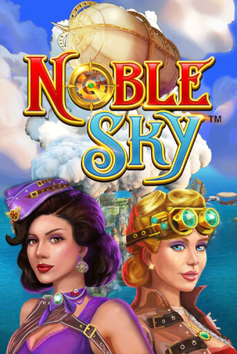 Noble Sky онлайн игра бесплатно | Вулкан Победа без регистрации