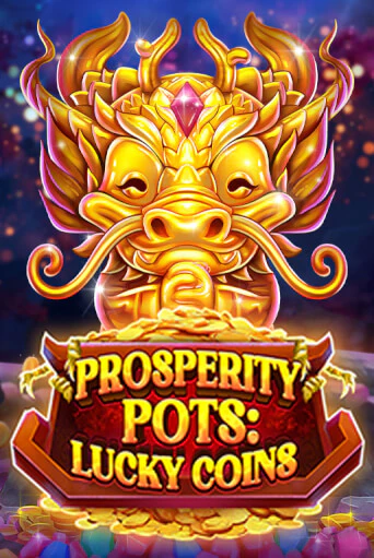 Prosperity Pots: Lucky Coins онлайн игра бесплатно | Вулкан Победа без регистрации