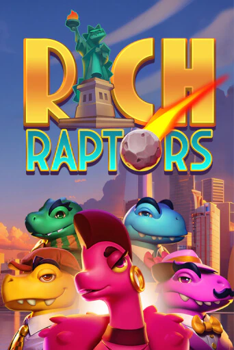 Rich Raptors онлайн игра бесплатно | Вулкан Победа без регистрации