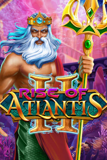 Rise of Atlantis 2 онлайн игра бесплатно | Вулкан Победа без регистрации