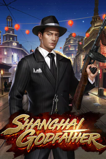 Shanghai Godfather онлайн игра бесплатно | Вулкан Победа без регистрации