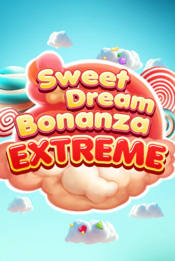 Sweet Dream Bonanza Extreme онлайн игра бесплатно | Вулкан Победа без регистрации