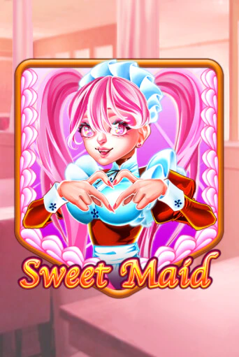 Sweet Maid онлайн игра бесплатно | Вулкан Победа без регистрации