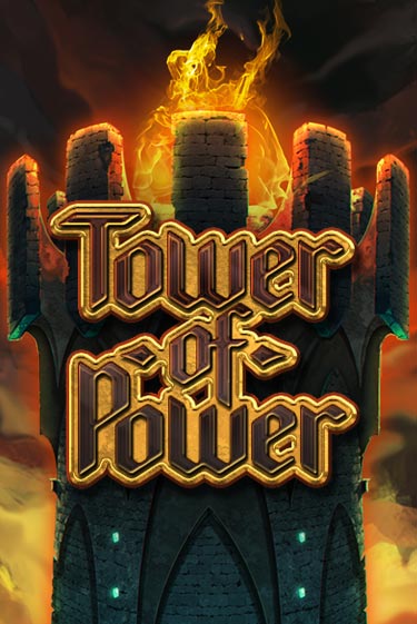 Tower of Power онлайн игра бесплатно | Вулкан Победа без регистрации