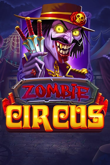 Zombie Circus онлайн игра бесплатно | Вулкан Победа без регистрации