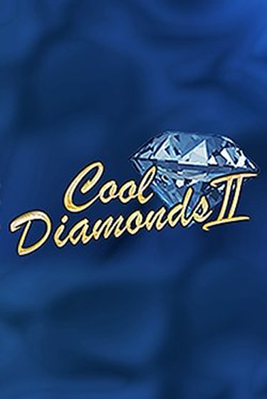 Cool Diamonds II онлайн игра бесплатно | Вулкан Победа без регистрации
