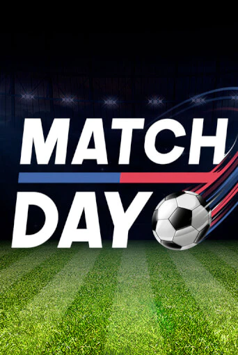 Match Day онлайн игра бесплатно | Вулкан Победа без регистрации