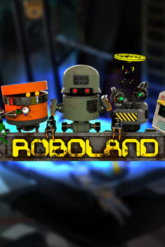 RoboLand онлайн игра бесплатно | Вулкан Победа без регистрации